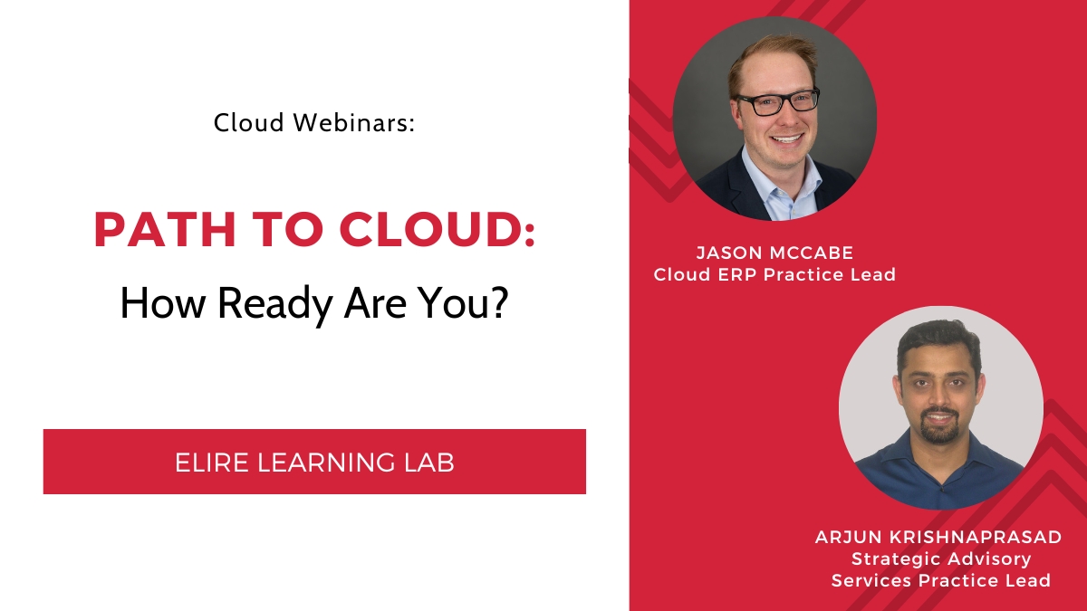 Webinar: Path to Cloud, How Ready Are You? — Elire Consulting