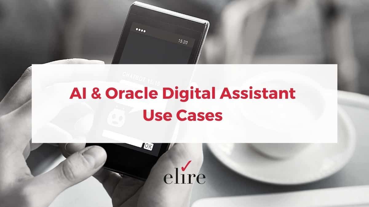 Use cases for AI and Oracle Digital Assistant