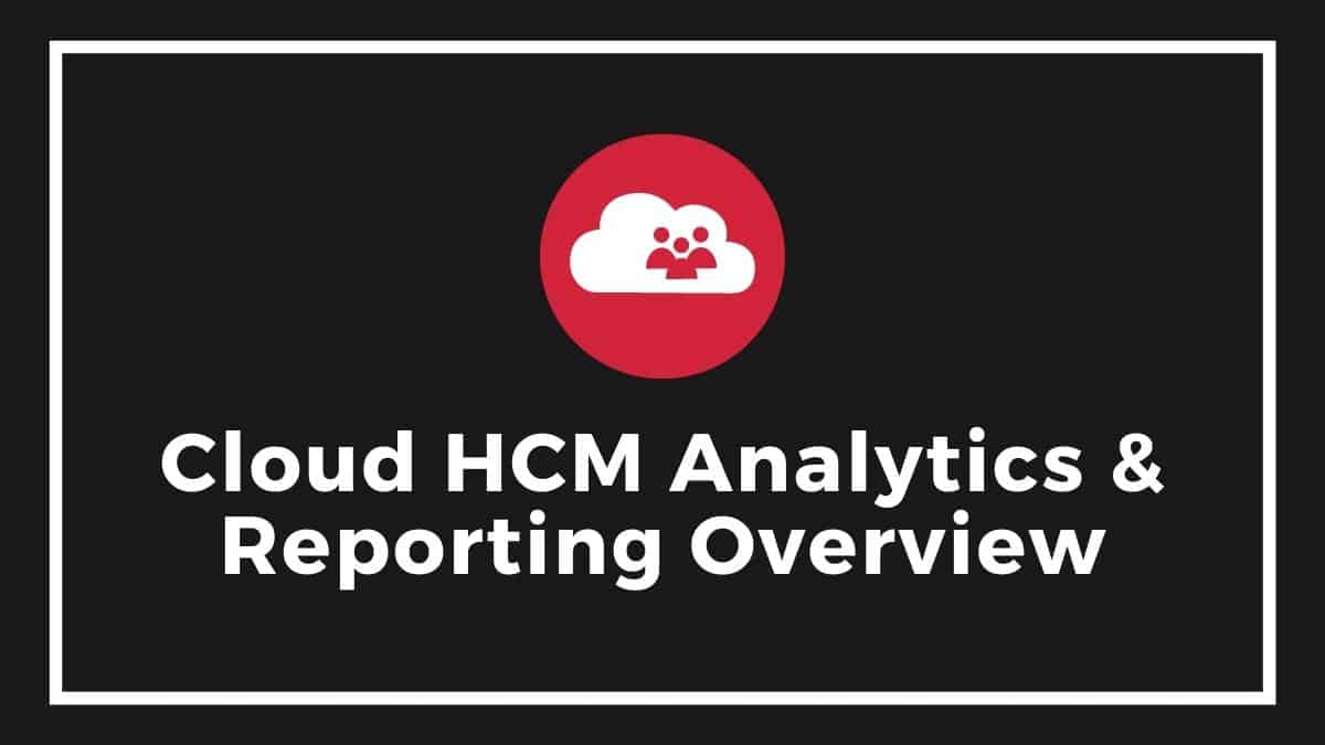 HCM Reporting and Analytics