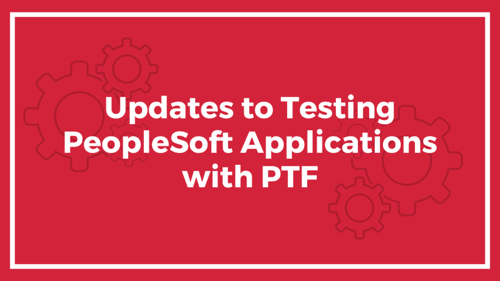 Peoplesoft PTF changes admist PeopleTools 8.59