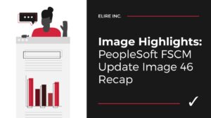 Image Highlights PeopleSoft FSCM Image 46 Recap
