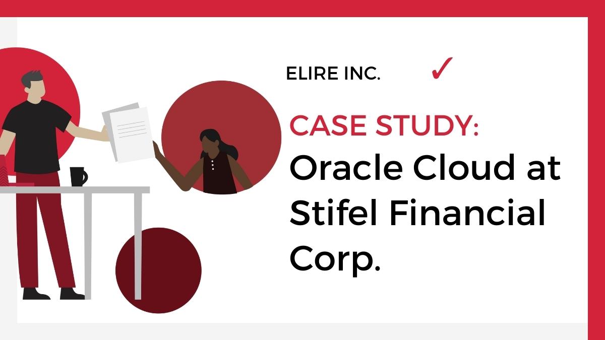 case-study-Oracle-Cloud-at-Stifel-Financial-Corp