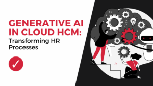 Generative AI in Oracle Cloud HCM Overview