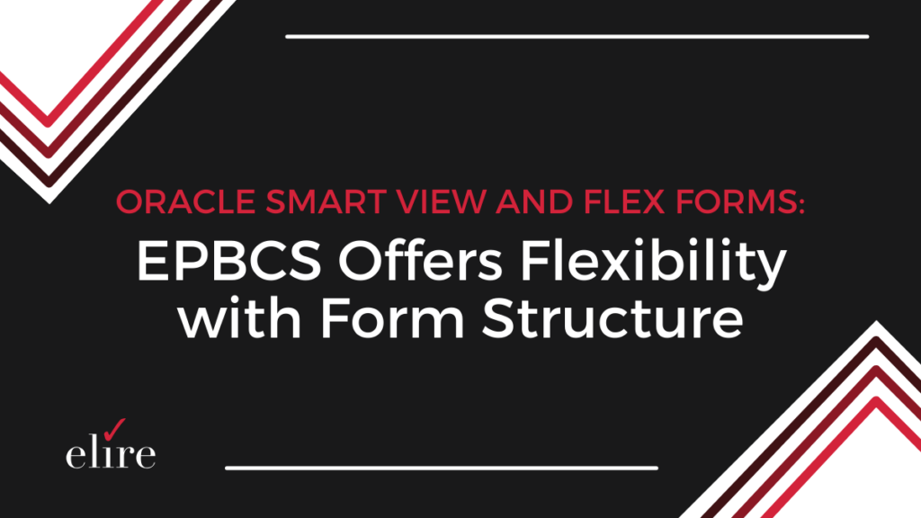 Oracle Smart View and Flex Forms Overview 