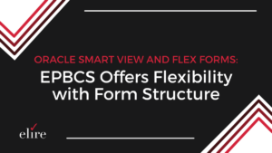 Oracle Smart View and Flex Forms Overview