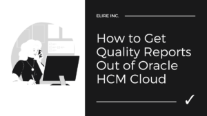 Oracle Cloud HCM Reporting tips