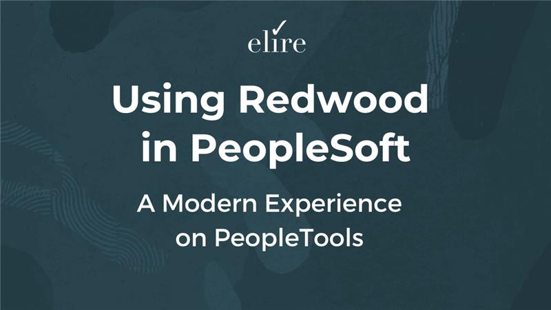 Using Redwood in PeopleSoft