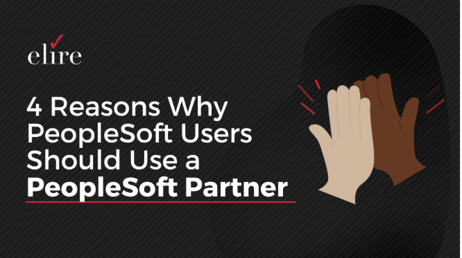 Reasons to Use a PeopleSoft Partner