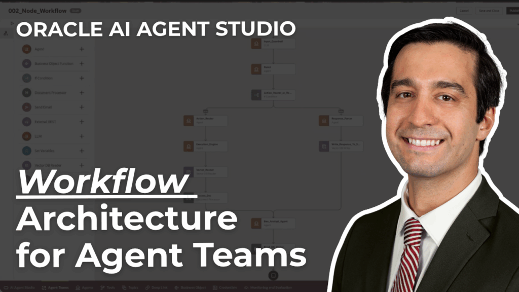 Oracle AI Agent Studio workflow architecture demo